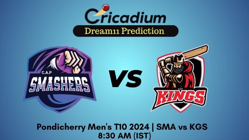 SMA vs KGS Dream11 Prediction Match 25 Pondicherry Men's T10 2024