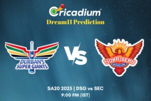 DSG vs SEC Dream11 Prediction 11th T20I of SA20 2025