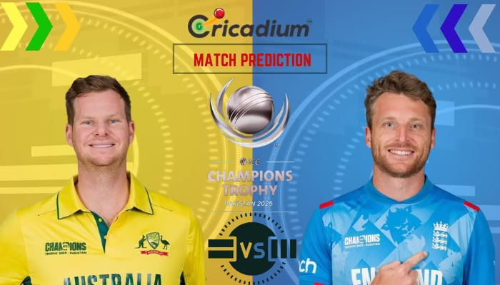 ICC Champions Trophy 2025 Match 4 AUS vs ENG Match Prediction