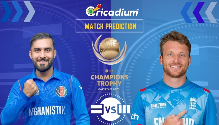 ICC Champions Trophy 2025 Match 8 AFG vs ENG Match Prediction