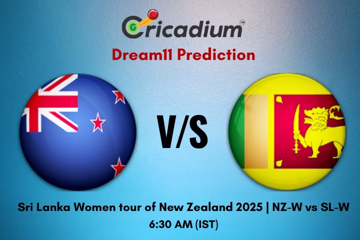 NZ-W vs SL-W Dream11 Prediction 1st ODI of Sri Lanka Women tour of New Zealand 2025