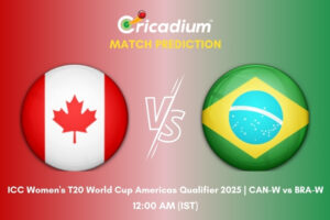 ICC Women's T20 World Cup Americas Qualifier 2025 Match 6 CAN-W vs BRA-W Match Prediction