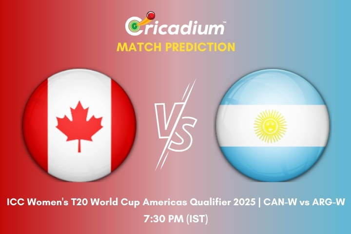 ICC Women's T20 World Cup Americas Qualifier 2025 Match 7 CAN-W vs ARG-W Match Prediction