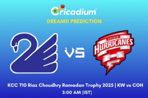 KW vs COH Dream11 Prediction Match 10 of KCC T10 Riaz Choudhry Ramadan Trophy 2025