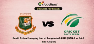 BAN-E vs SA-E Dream11 Prediction Today South Africa Emerging tour of Bangladesh 2025 2nd ODI