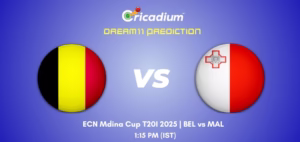 BEL vs MAL Dream11 Prediction Today ECN Mdina Cup T20I 2025 Match 1