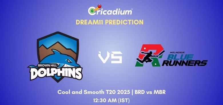 BRD vs MBR Dream11 Prediction Today Cool and Smooth T20 2025 Match 5