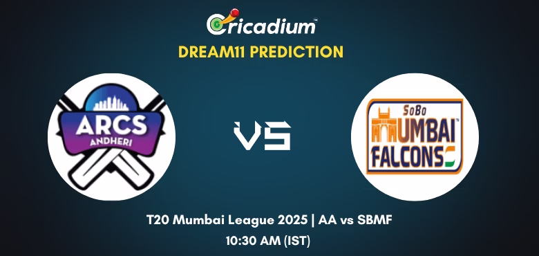 AA vs SBMF Dream11 Prediction Today T20 Mumbai League 2025 Match 1