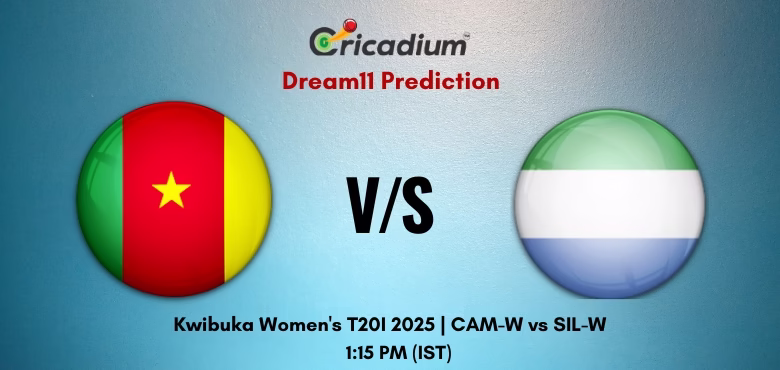 CAM-W vs SIL-W Dream11 Prediction Today Kwibuka Women's T20I 2025 Match 10