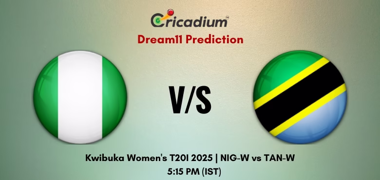 NIG-W vs TAN-W Dream11 Prediction Today Kwibuka Women's T20I 2025 Match 12